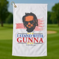 I Stand With Gunna He Didn’t Tell On Me Golf Towel