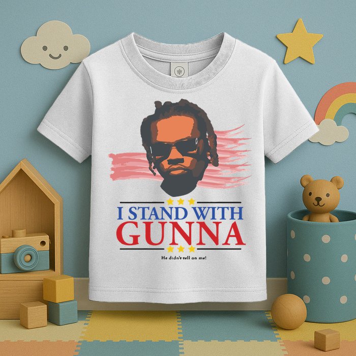 I Stand With Gunna He Didn’t Tell On Me Toddler T-Shirt