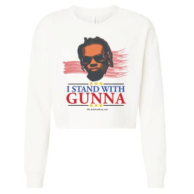 I Stand With Gunna He Didn’t Tell On Me Cropped Pullover Crew
