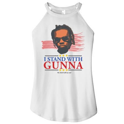 I Stand With Gunna He Didn’t Tell On Me Women's Perfect Tri Rocker Tank