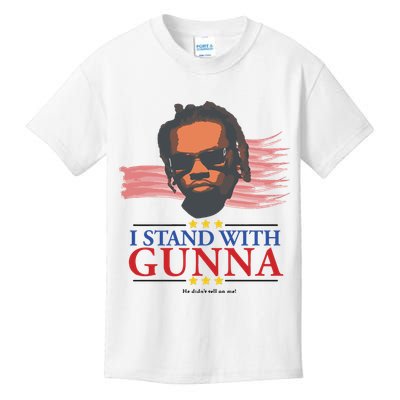 I Stand With Gunna He Didn’t Tell On Me Kids T-Shirt