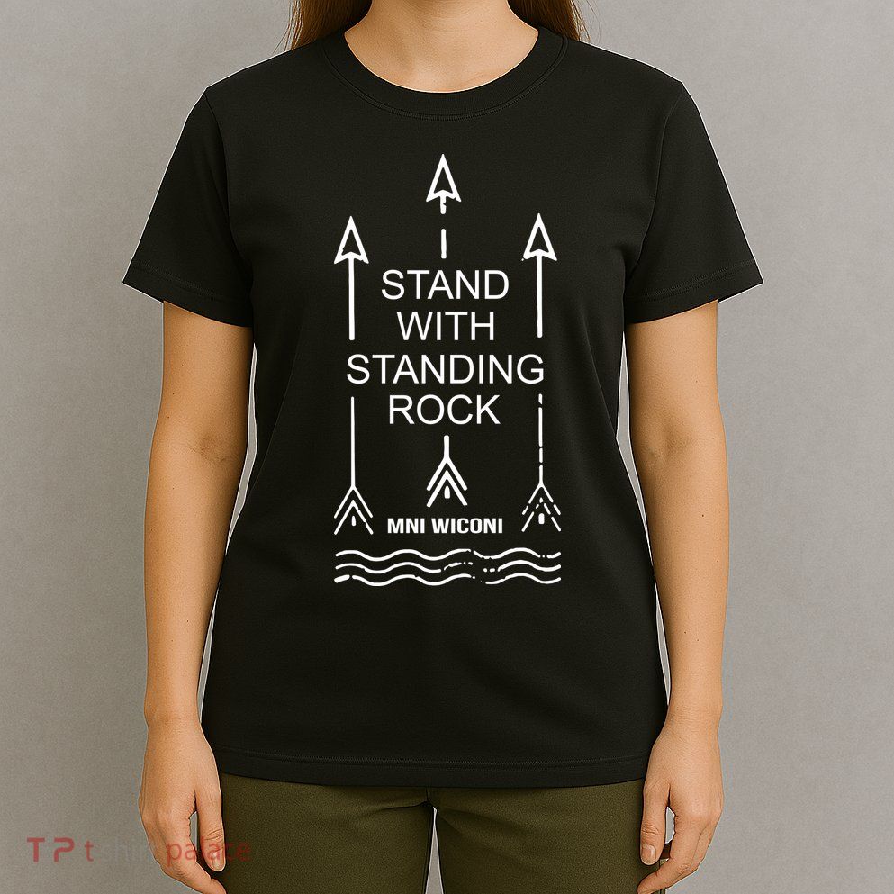 I Stand With Standing Rock T-Shirt