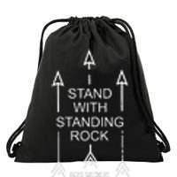 I Stand With Standing Rock Drawstring Bag