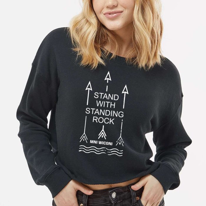 I Stand With Standing Rock Cropped Pullover Crew