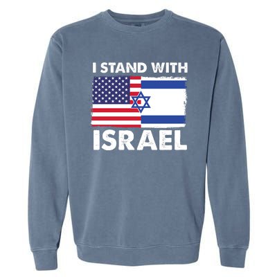 I Stand With Israel Usa Flag Garment-Dyed Sweatshirt