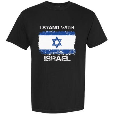 I Stand With Israel Support Israel Love Israeli Brotherhood Garment-Dyed Heavyweight T-Shirt