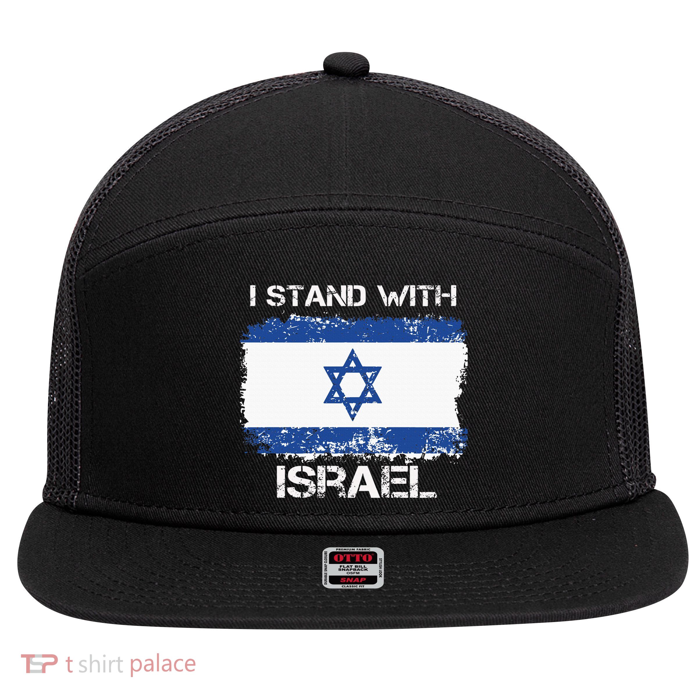 I Stand With Israel Support Israel Love Israeli Brotherhood 7 Panel Mesh Trucker Snapback Hat