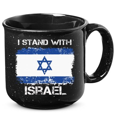 I Stand With Israel Support Israel Love Israeli Brotherhood 15oz Campfire Ceramic Mug