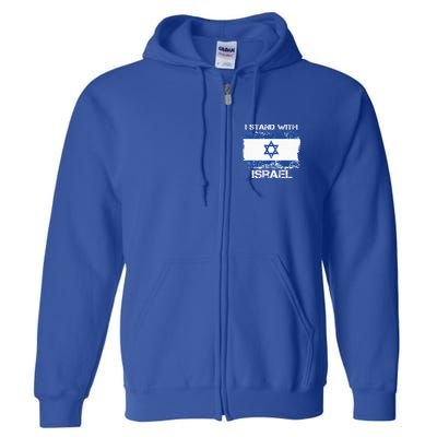I Stand With Israel Support Israel Love Israeli Brotherhood Full Zip Hoodie
