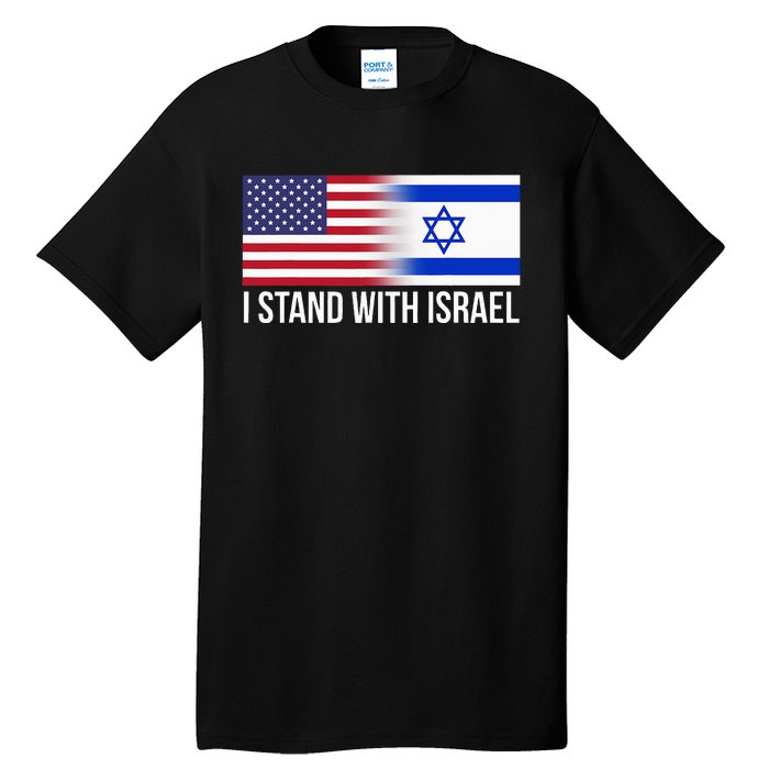 I Stand With Israel Usa Israeli Flag Jewish Tall T-Shirt