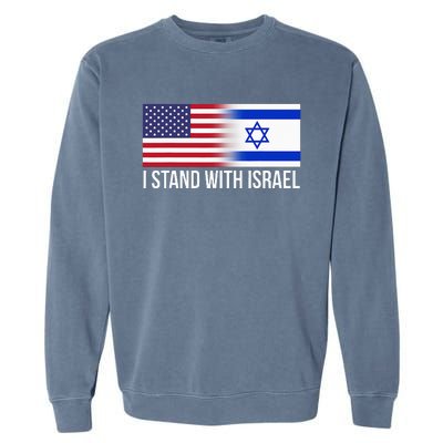 I Stand With Israel Usa Israeli Flag Jewish Garment-Dyed Sweatshirt