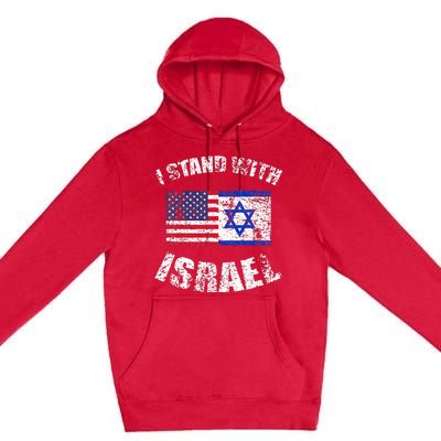 I Stand With Israel Premium Pullover Hoodie