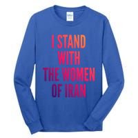 I Stand With The Of Iran Iranian Flag Freeiran Fist Gift Tall Long Sleeve T-Shirt