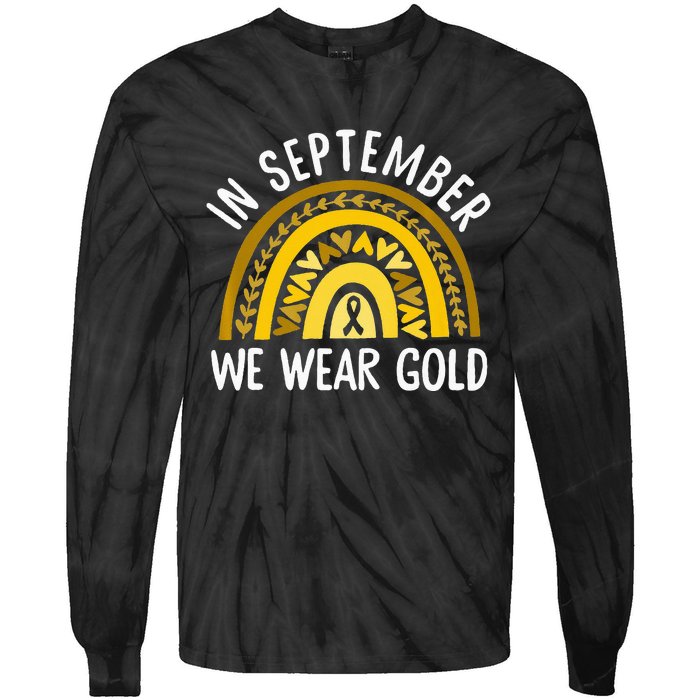 In September We Wear Gold Childhood Cancer Awareness Rainbow Tie-Dye Long Sleeve Shirt