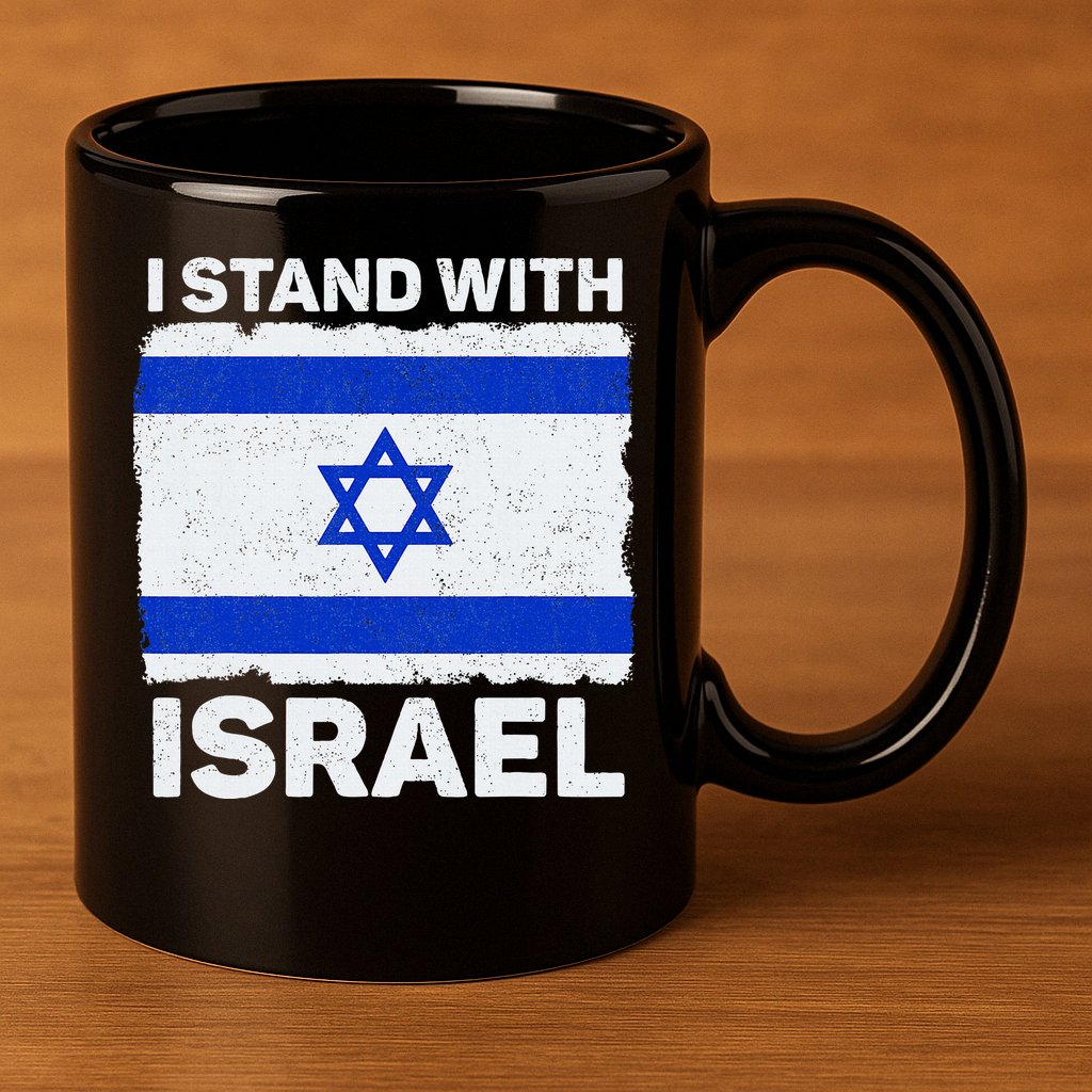 I Stand With Israel Israel Flag Patriotic Israel 11oz C Handle Ceramic Mug