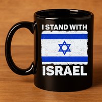 I Stand With Israel Israel Flag Patriotic Israel 11oz C Handle Ceramic Mug
