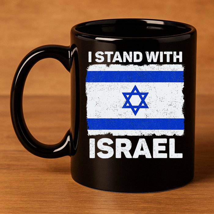 I Stand With Israel Israel Flag Patriotic Israel 11oz C Handle Ceramic Mug