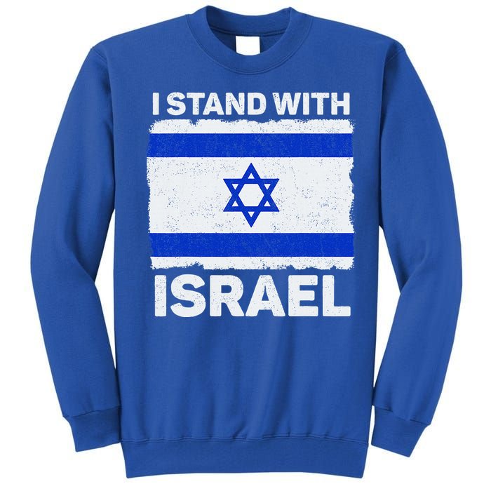 I Stand With Israel Israel Flag Patriotic Israel Tall Sweatshirt