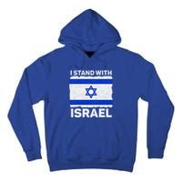 I Stand With Israel Israel Flag Patriotic Israel Tall Hoodie