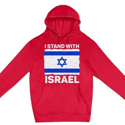 I Stand With Israel Israel Flag Patriotic Israel Premium Pullover Hoodie