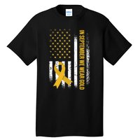 In September We Wear Gold Childhood Cancer Awareness Tall T-Shirt