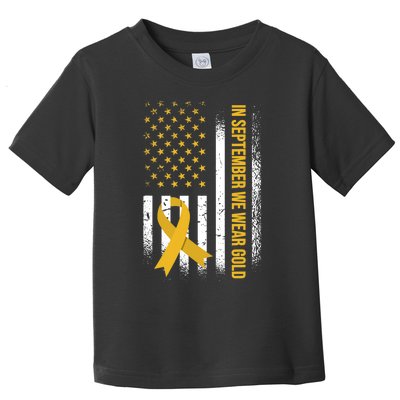 In September We Wear Gold Childhood Cancer Awareness Toddler T-Shirt