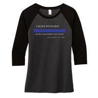 I Sleep With Her So He Can Patrol All Night Women's Tri-Blend 3/4-Sleeve Raglan Shirt