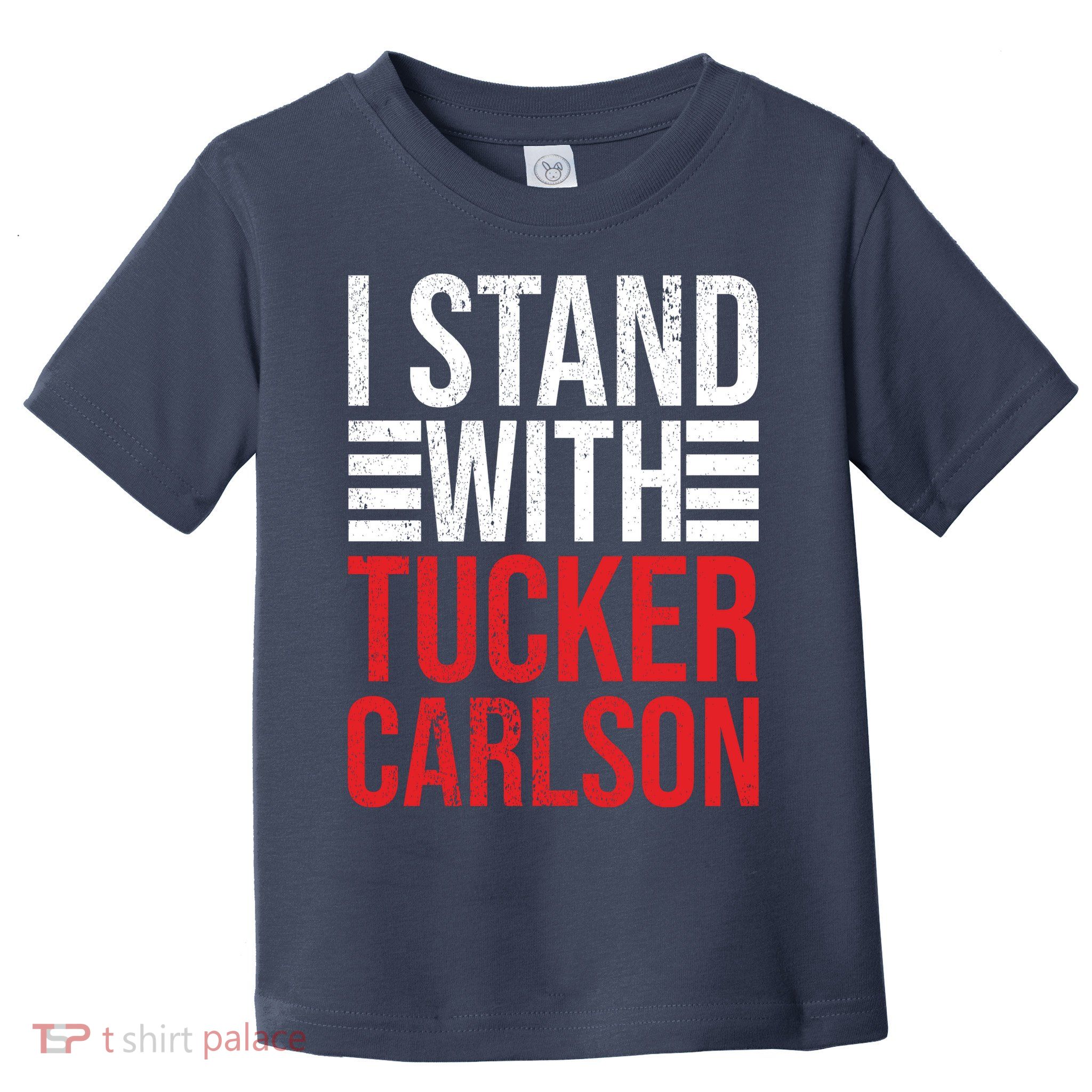 I Stand With Tucker Carlson Vintage Retro Toddler T-Shirt
