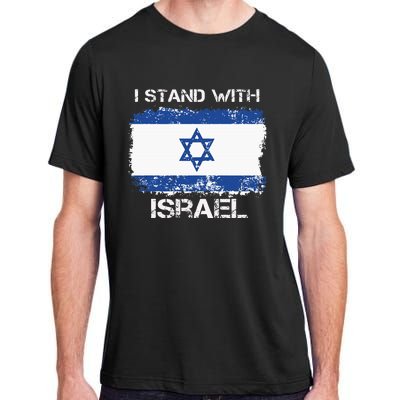 I Stand With Israel Support Israel Love Israeli Brotherhood Adult ChromaSoft Performance T-Shirt