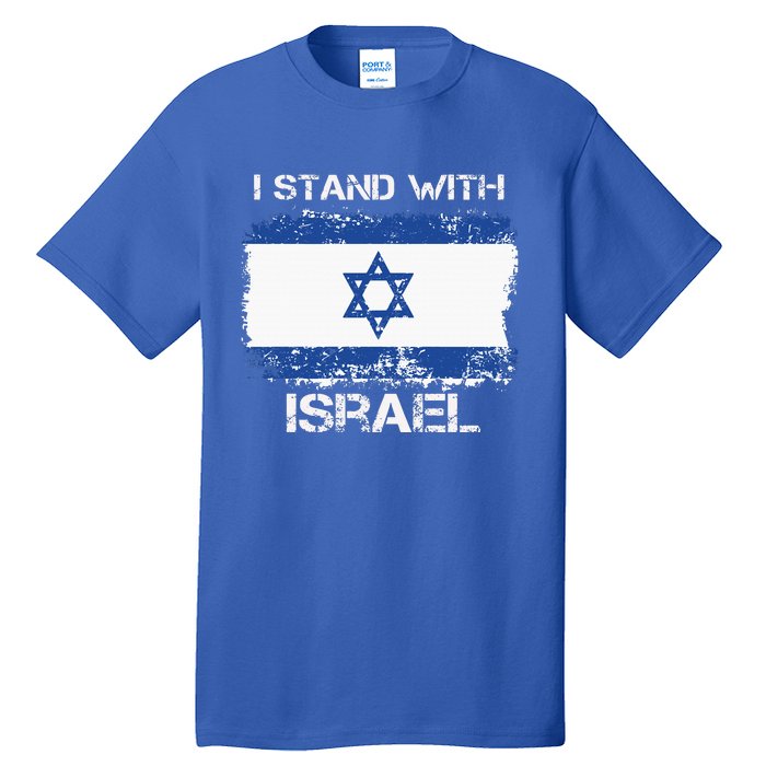 I Stand With Israel Support Israel Love Israeli Brotherhood Tall T-Shirt