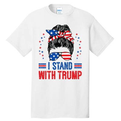 I Stand With Trump Pro Trump Supporter American Flag Trump . Tall T-Shirt