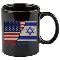 I Stand With Israel Patriotic Usa And Israel Flag 11oz C Handle Ceramic Mug