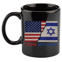 I Stand With Israel Patriotic Usa And Israel Flag 11oz C Handle Ceramic Mug
