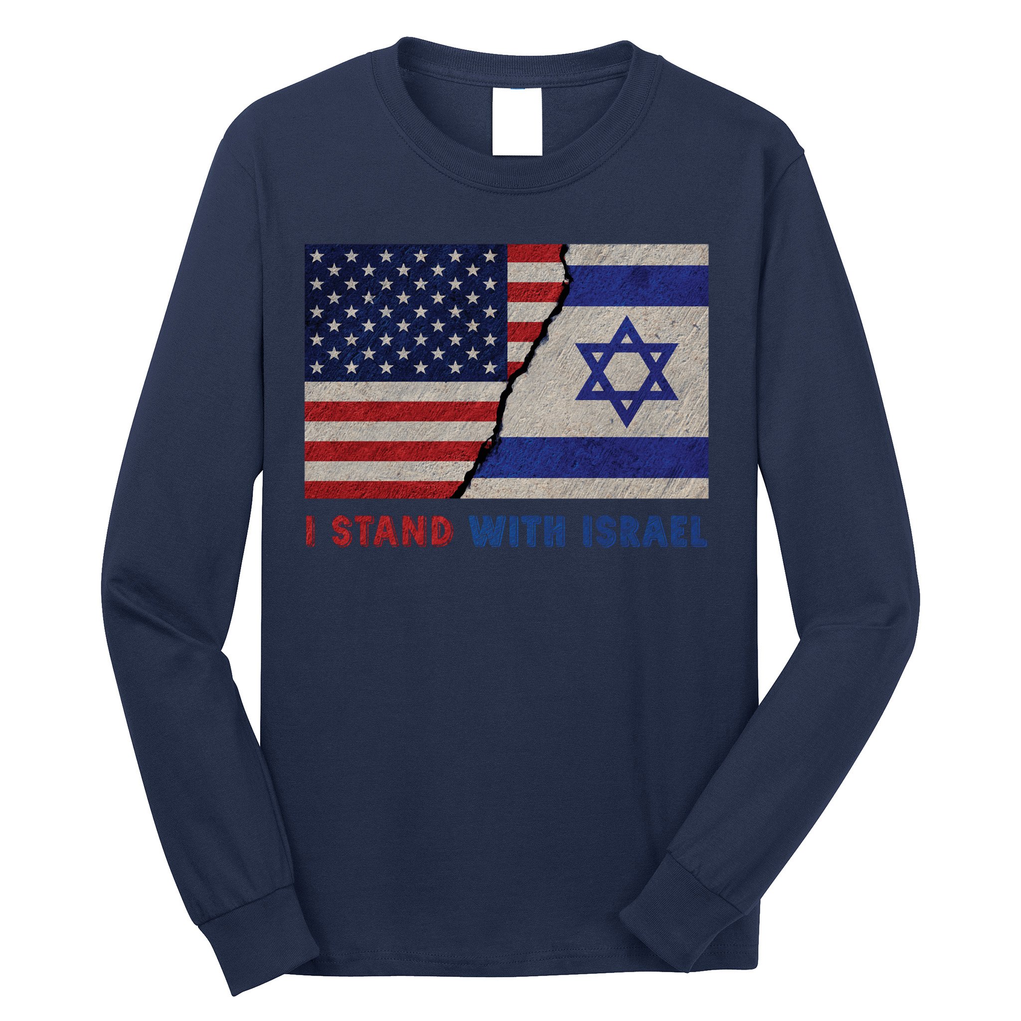 I Stand With Israel Patriotic Usa And Israel Flag Long Sleeve Shirt