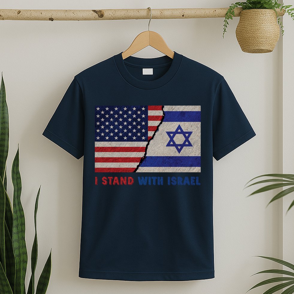 I Stand With Israel Patriotic Usa And Israel Flag T-Shirt