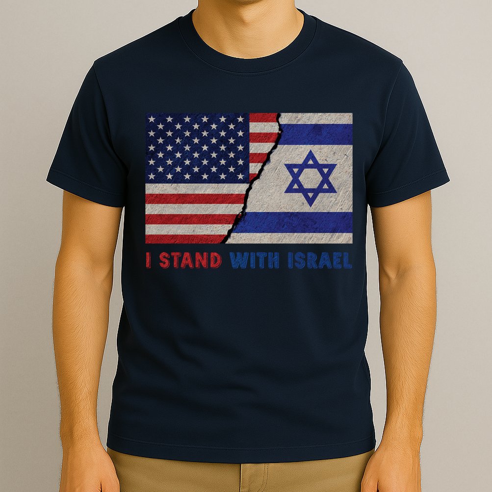 I Stand With Israel Patriotic Usa And Israel Flag T-Shirt