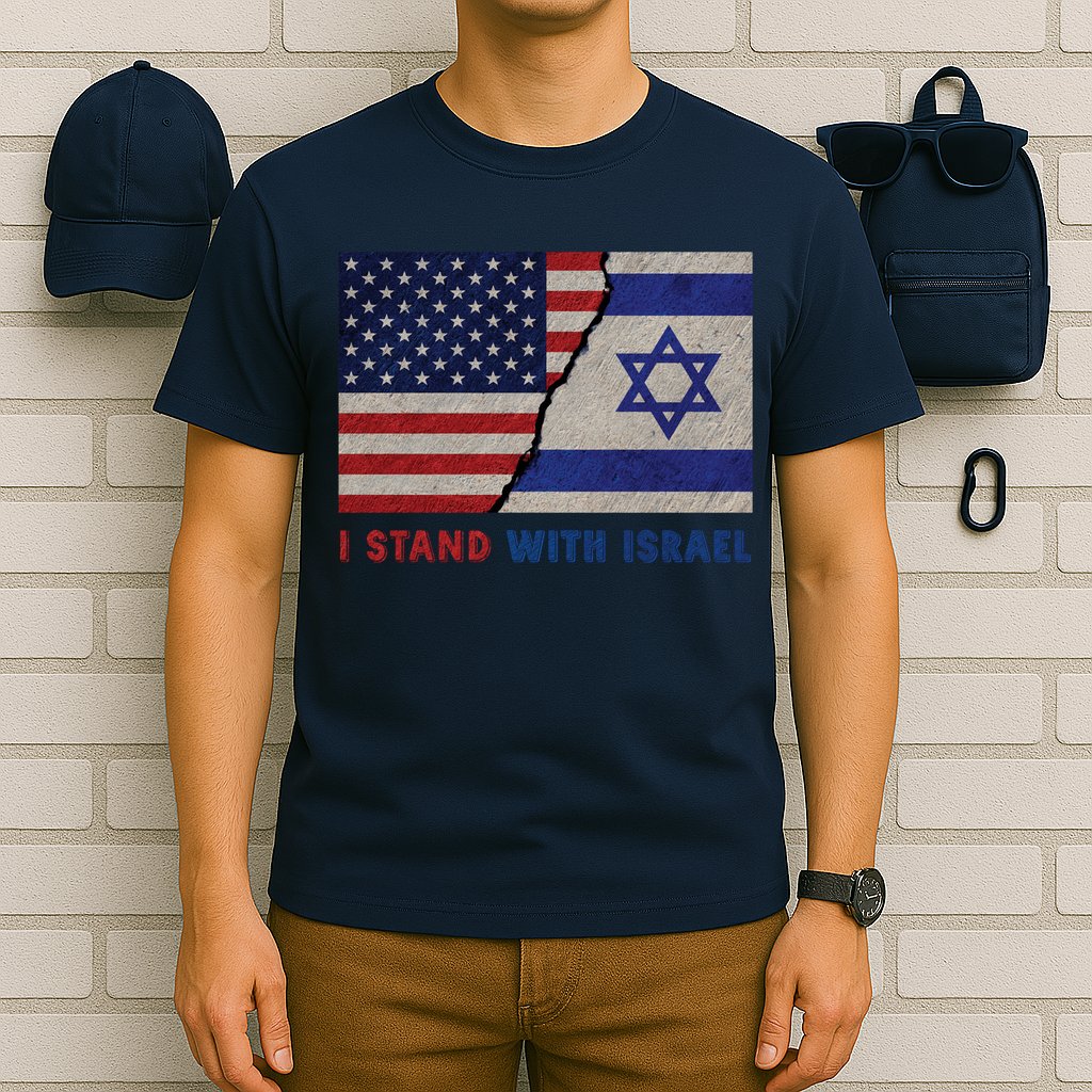 I Stand With Israel Patriotic Usa And Israel Flag T-Shirt