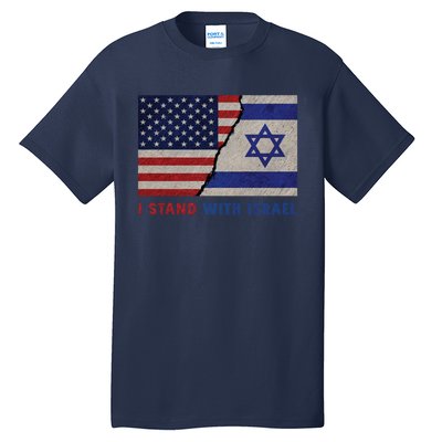 I Stand With Israel Patriotic Usa And Israel Flag Tall T-Shirt