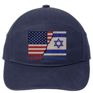 I Stand With Israel Patriotic Usa And Israel Flag 7-Panel Snapback Hat