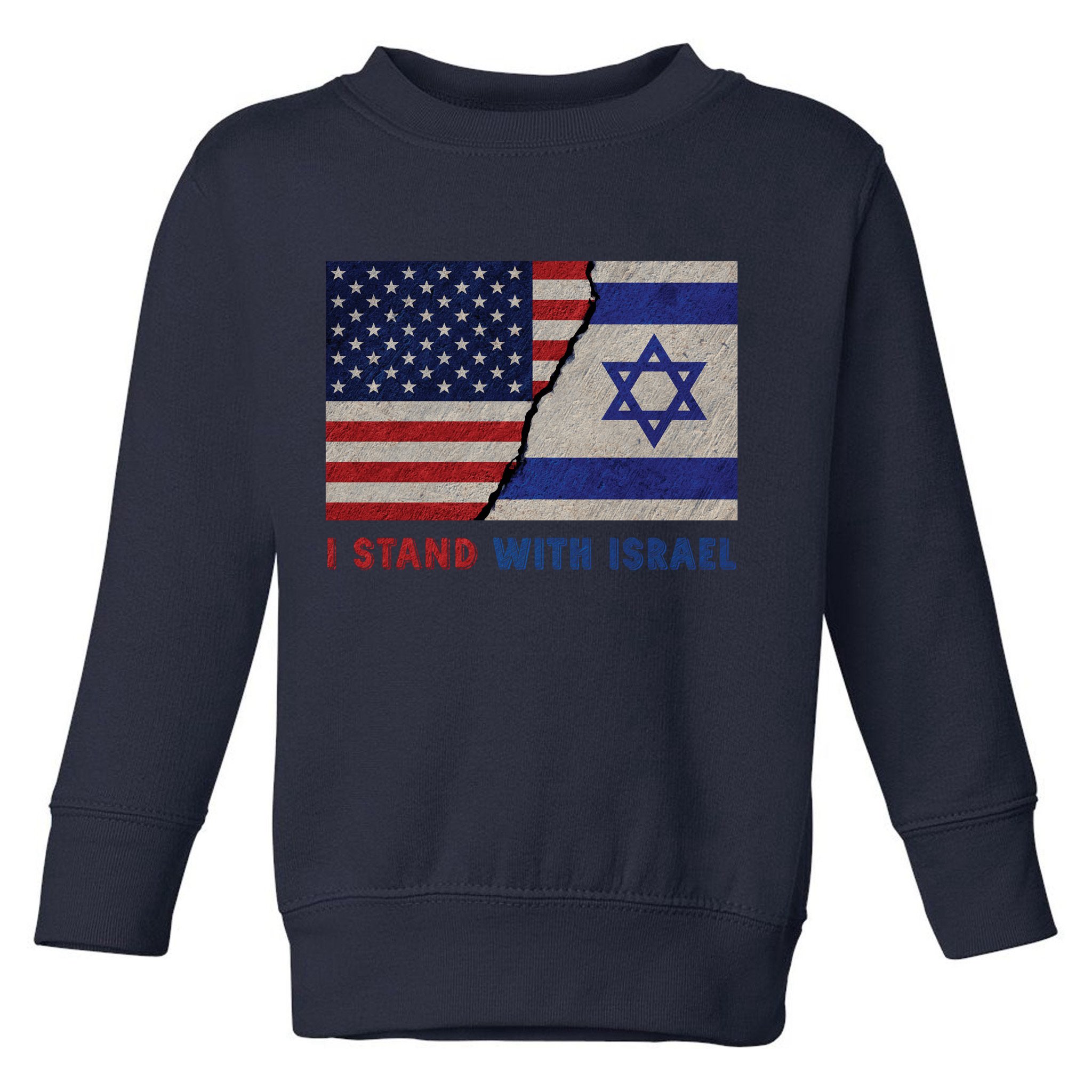 I Stand With Israel Patriotic Usa And Israel Flag Toddler Sweatshirt