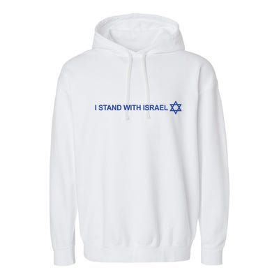 I Stand With Israel Garment-Dyed Fleece Hoodie