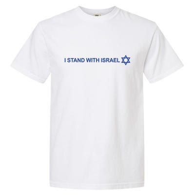 I Stand With Israel Garment-Dyed Heavyweight T-Shirt