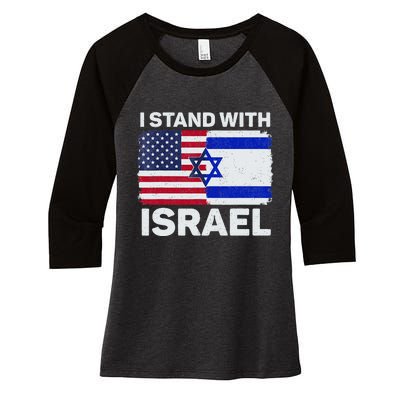 I Stand With Israel USA American Flag with Israel Flag Women's Tri-Blend 3/4-Sleeve Raglan Shirt