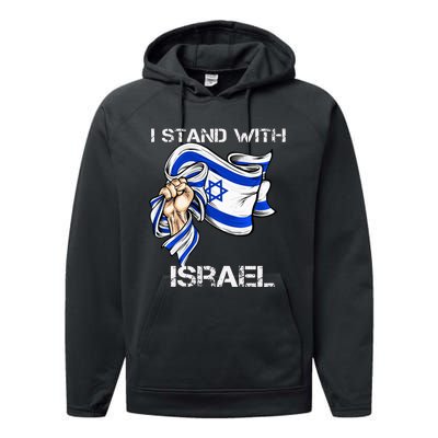 I Stand With Israel Support Israel Love Israeli Brotherhood Performance Fleece Hoodie