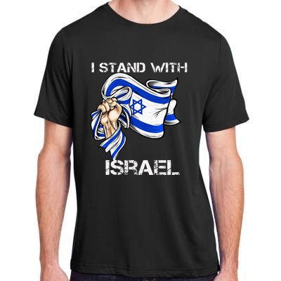 I Stand With Israel Support Israel Love Israeli Brotherhood Adult ChromaSoft Performance T-Shirt