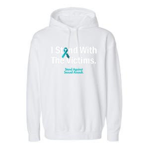 I Stand With The Victims Sexual Assault Awareness Gift Garment-Dyed Fleece Hoodie