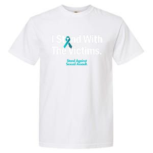 I Stand With The Victims Sexual Assault Awareness Gift Garment-Dyed Heavyweight T-Shirt