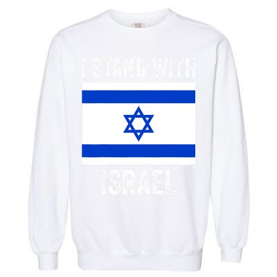 I Stand With Israel Free Israel Garment-Dyed Sweatshirt