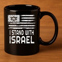 I Stand With Israel America Flag Israel Flag 11oz C Handle Ceramic Mug