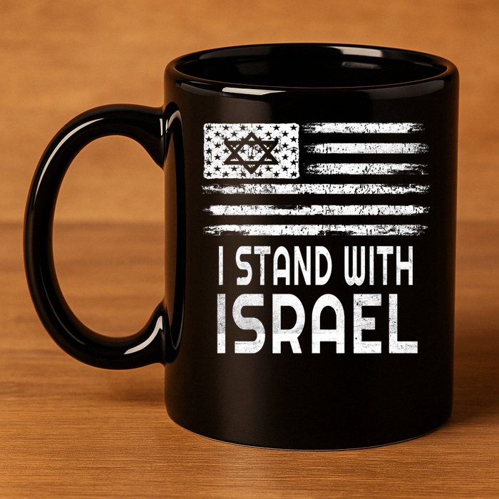 I Stand With Israel America Flag Israel Flag 11oz C Handle Ceramic Mug